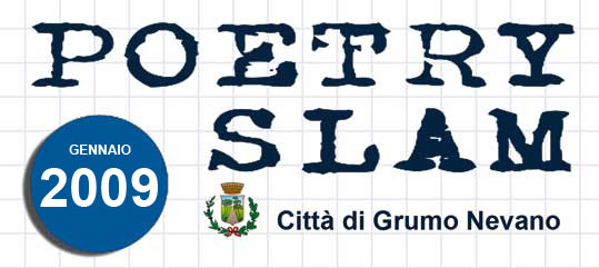 Poetry Slam, il 5 gennaio 2009 la premiazione